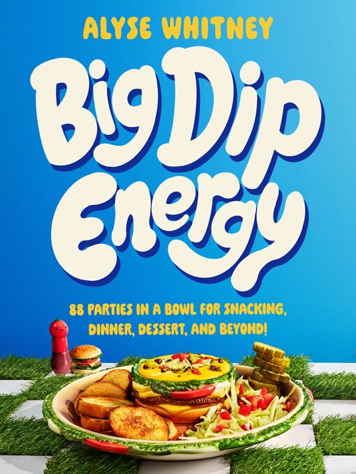 Title details for Big Dip Energy by Alyse Whitney - Available